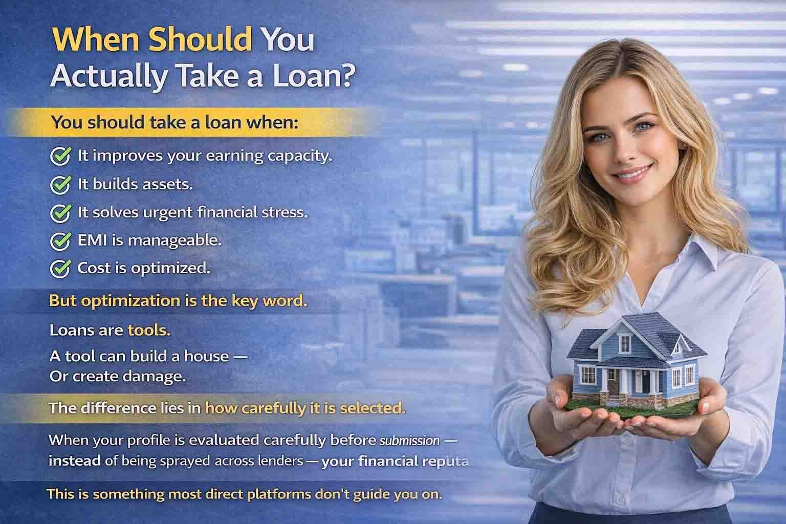 When to take a Loan